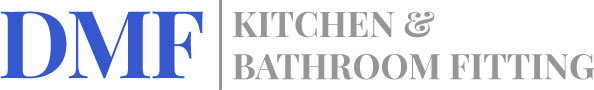 DMF Kitchen & Bathroom Fitting